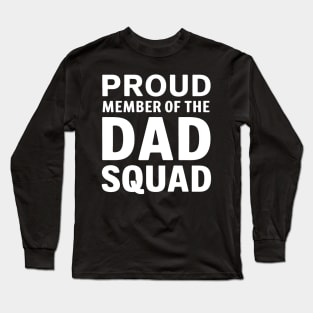 Proud Dad Long Sleeve T-Shirt